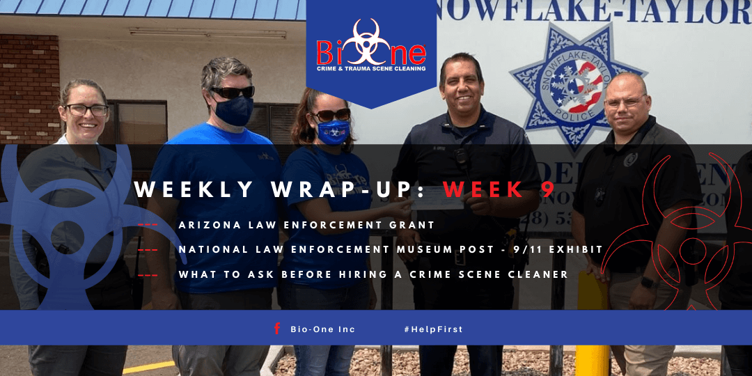 Bio-One Weekly Wrap-Up Summary of Biohazard Work